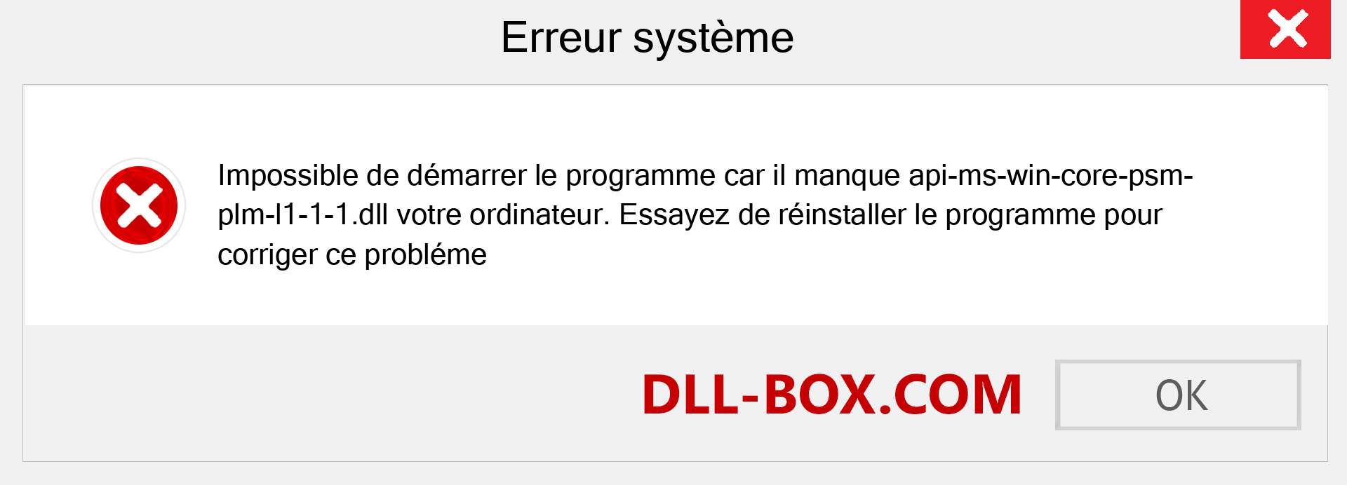 Le fichier api-ms-win-core-psm-plm-l1-1-1.dll est manquant ?. Télécharger pour Windows 7, 8, 10 - Correction de l'erreur manquante api-ms-win-core-psm-plm-l1-1-1 dll sur Windows, photos, images